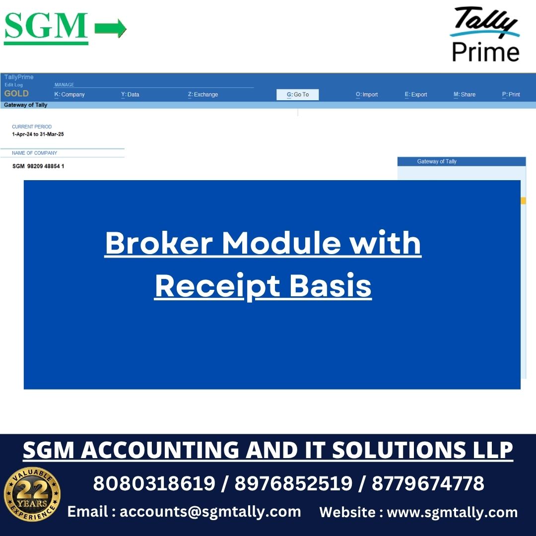 Broker Module with Receipt Basis